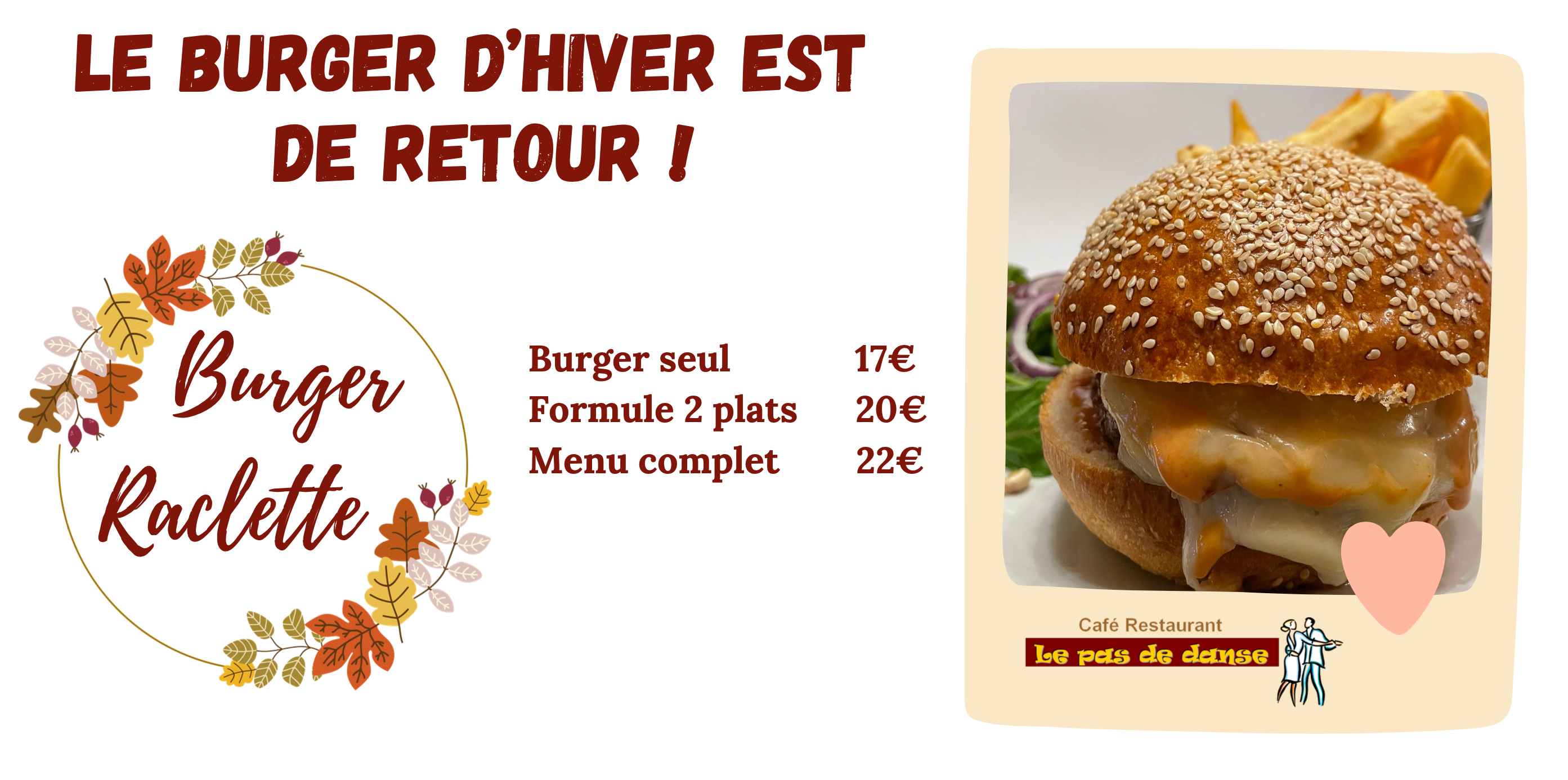 Burger seul 17€, Formule deux plats 20€, Menu complet 22€